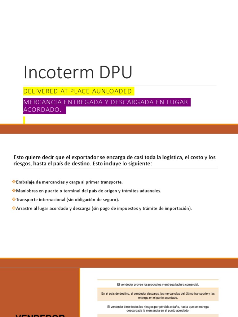Incoterm DPU: Un resumen de los roles y responsabilidades del vendedor ...
