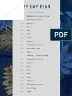 Tuesday, Thursday, Friday 600 personal Devotional 630 Excercise 730 Work 1230 Nap 100 Work 400 Clean 430 Excercise 530 Personal Devotional 600 WorkStudy 1030 Sleep Monday, Wednesday, Friday 600 personal Devot