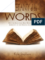 The Certainty of The Words How The King James Bible Resolves The Ambiguity of The Original Languages - Kyle Stephens