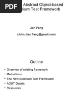 AOST-Abstract Object-Based Selenium Test Framework: Jian Fang