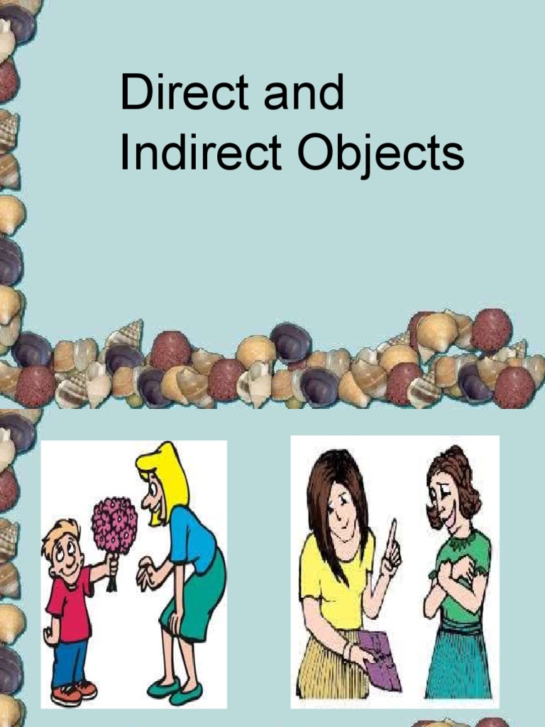 Understanding Direct and Indirect Objects | PDF