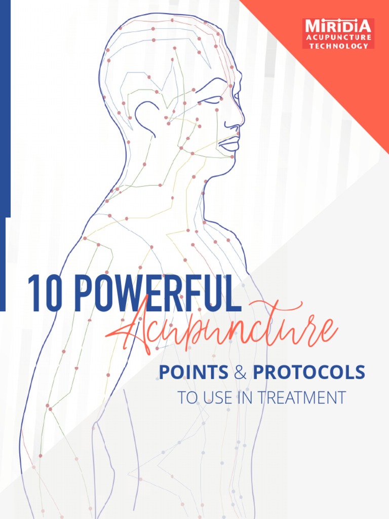 Top 10 Acupuncture Points and Protocols PDF Traditional Chinese