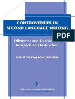 (the Michigan Series on Teaching Multilingual Writers) Christine Pearson Casanave-Controversies in Second Language Writing_ Dilemmas and Decisions in Research and Instruction-University of Michigan Pr