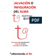 A LA SALVACIO N O RECONFIGURACIO N DEL ALMA 1 y 2 David Firman Clase 1 de 4