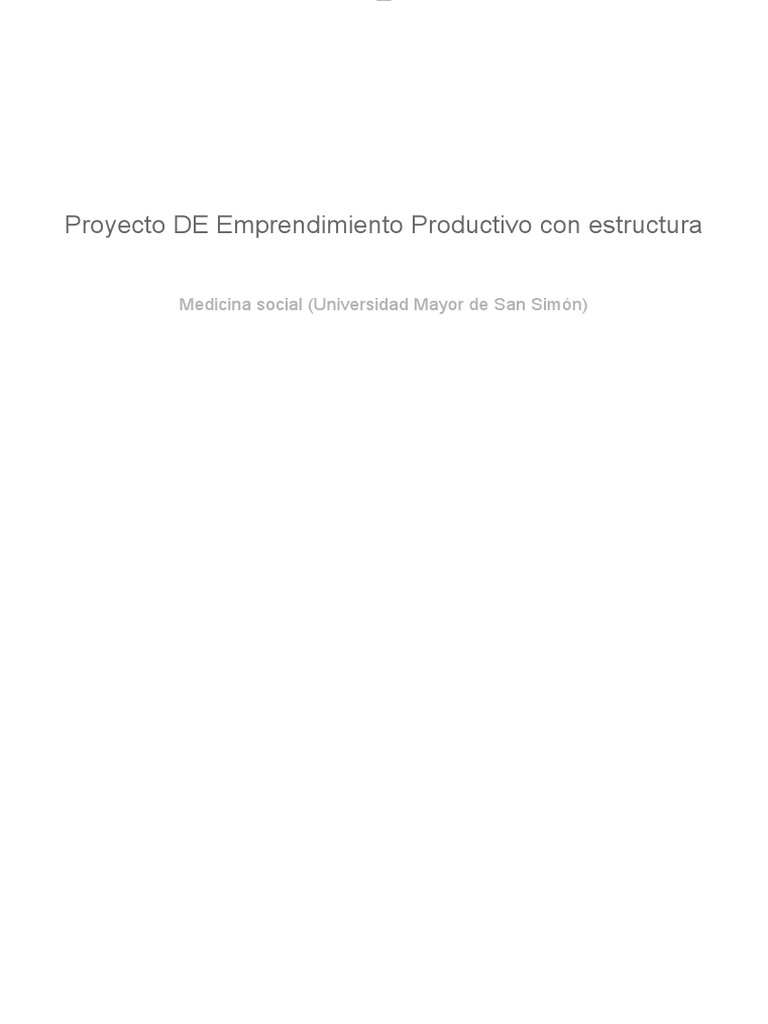 Proyecto de Emprendimiento Productivo Con Estructura | PDF