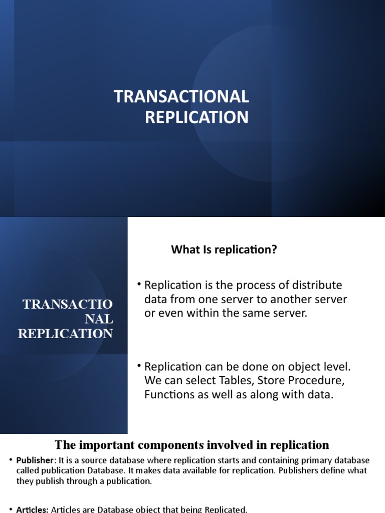 Transactional Replication An Overview of Key Components, Agents, and