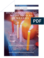 Desenvolvimento Mediúnico Na Umbanda - Passo A Passo