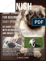 Spanish Short Stories For Beginners (Easy Spanish) 50 short stories with bilingual reading and Pugs images dialogues to learn... (Mobile Library) (z-lib.org)