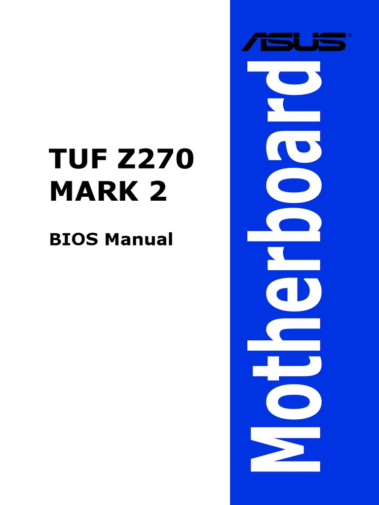Motherboards Tuf z270 Mark 2 PDF Bios Booting