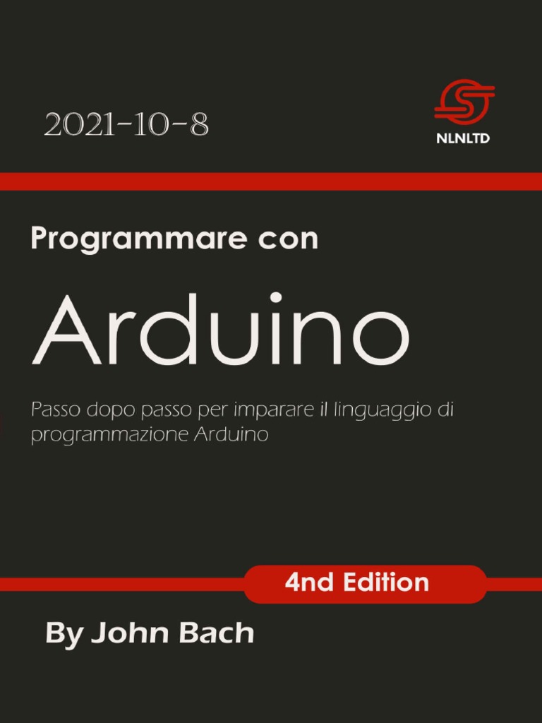 Programmare Con Arduino Passo Dopo Passo Per Imparare Il Linguaggio Di ...
