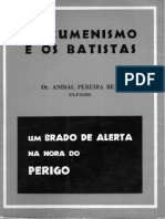 _Anibal Pereira Dos Reis - O Ecumenismo e Os Batistas