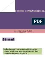 STIMULASI TUMBUH KEMBANG BALITA