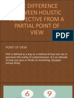 THE DIFFERENCE BETWEEN HOLISTIC PERSPECTIVE FROM A PARTIAL POINT OF VIEW New
