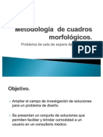 Metodología de Cuadros Morfológicos