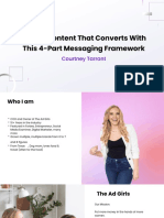 4-Part Messaging Framework and Discover How To Effectively Use Your New Messaging in Your Paid Content.