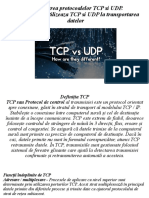 Compararea Protocoalelor TCP Si UDP