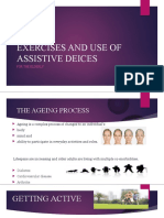 Exercises and Use of Assistive Deices
