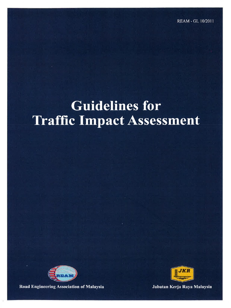 REAM GL 10-2011 Guidelines For Traffic Impact Assessment | PDF