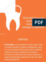 Perforatii in Cursul Tratamentului Biomecanic