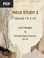 Field Study 2: (Episode 7 8, 9, 10)