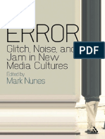 Mark Nunes Error Glitch Noise and Jam in New Media Cultures