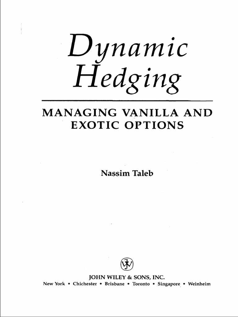 ビジネス・経済 Dynamic Hedging: Managing Vanilla and Ex Amazon | Dynamic Hedging: Managing Vanilla and Exotic Options