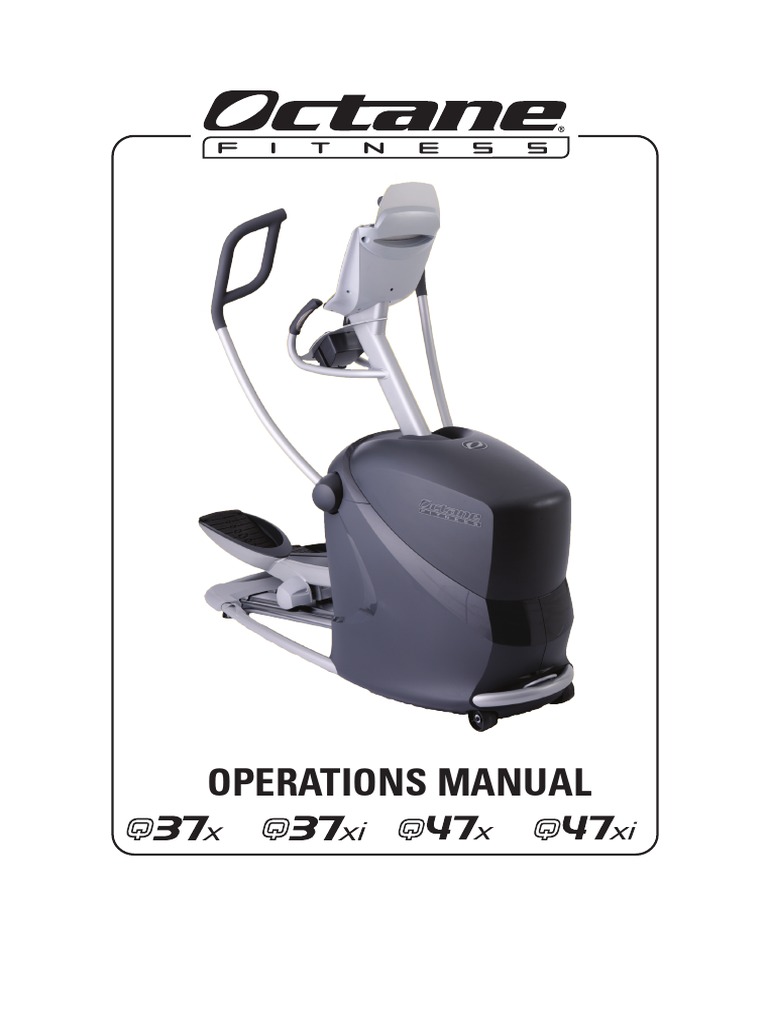 Octane Fitness Q37xQ37xiQ47xQ47xi Operations Manual PDF