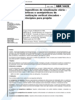 NBR 14428 - 1999 - Dispositivos de sinalização viária - Pórticos e semipórticos de sinalização vertical zincados - Princípios para projeto