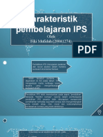 Karakteristik Pembelajaran IPS: Oleh: Fiki Mufidah (20041274)