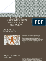 Modelos Económicos en México y Su Relación
