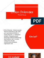 Chilon Chilonides Prezentacja