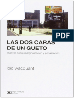 Lo C Wacquant Las Dos Caras de Un Gueto Ensayos Sobre Marginalizaci N y Penalizaci N