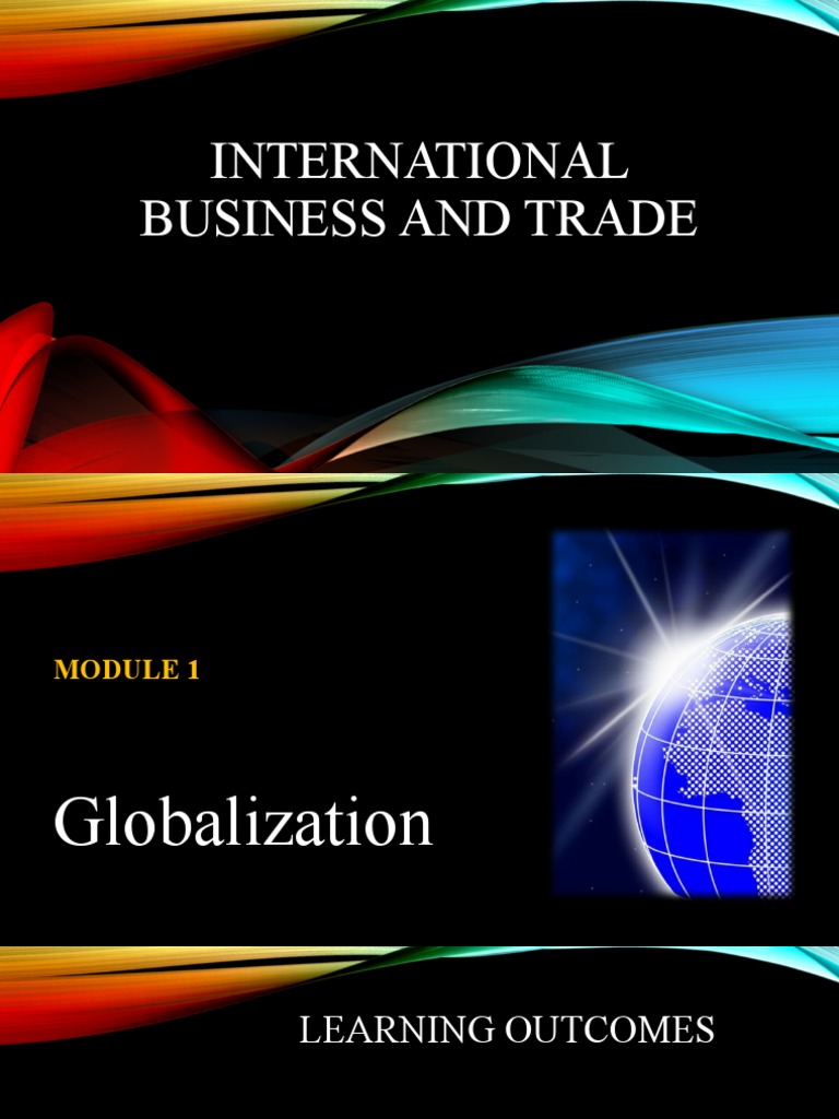 Intl bus trade module 1 pdf globalization economies