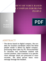 Development of Voice Based Digital Compass For Blind People.