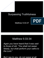 Surpassing Truthfulness