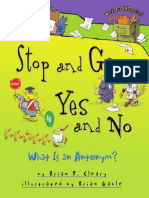 Stop and Go Yes and No