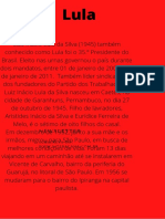 Lula, o 35o Presidente do Brasil e líder sindical