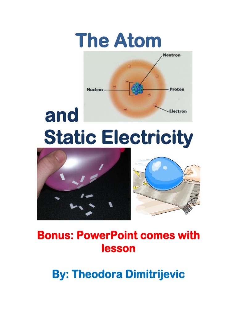 The Atom and Static Electricity PDF Electric Charge Atoms