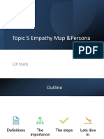 Topic 5 Empathy Map &persona: UX Tools