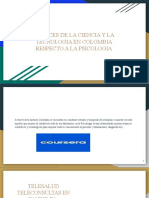 Avances de La Ciencia y La Tecnologia en Colombia Respecto A La Psicologia