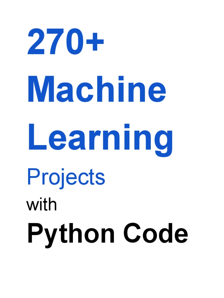 270 machine learning projects pdf machine learning statistical