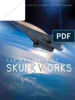 Steve Pace - The Projects of Skunk Works - 75 Years of Lockheed Martin's Advanced Development Programs-Voyageur Press (2016)