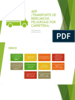 ADR (Transporte de Mercancías Peligrosas Por Carretera) : Natalia Fernández Mora Ana Belén Delgado Prera