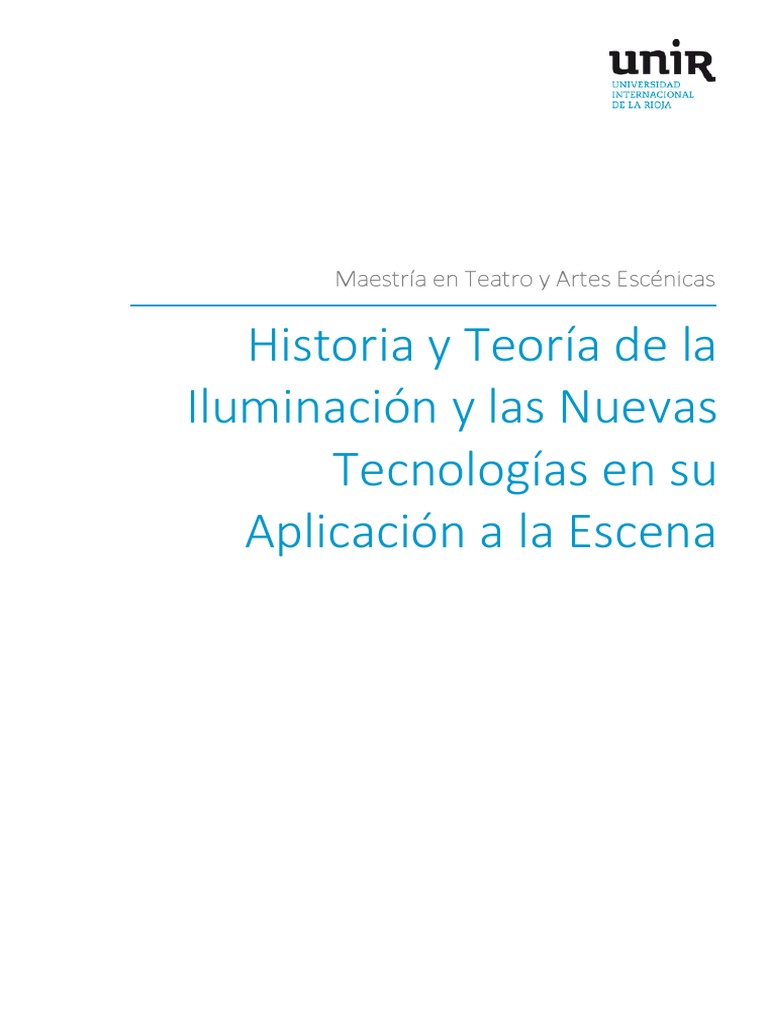 Historia y Teoría de La Iluminación y Las Nuevas Tecnologías en Su ...