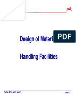 M2 Material Design, Handling Facilities
