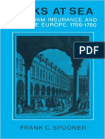 SPOONER, F.C. - 1983 - Risks at Sea Amsterdam Insurance and Maritime Europe, 1766-1780