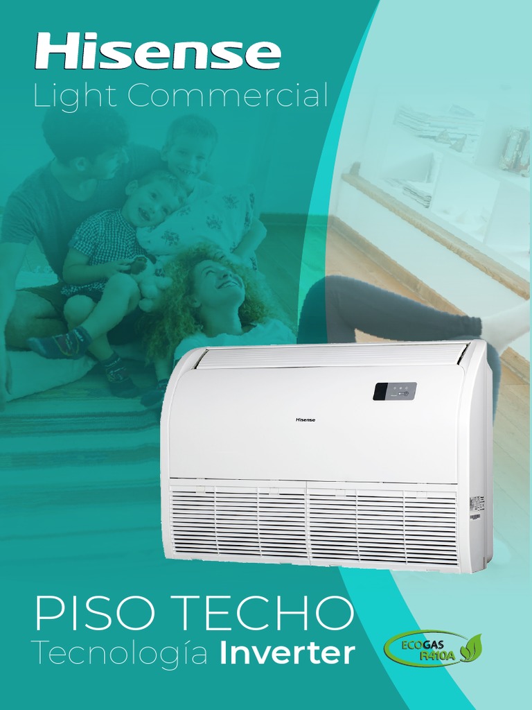 580 Equipos Hisense Piso-Techo INVERTER R410A | PDF
