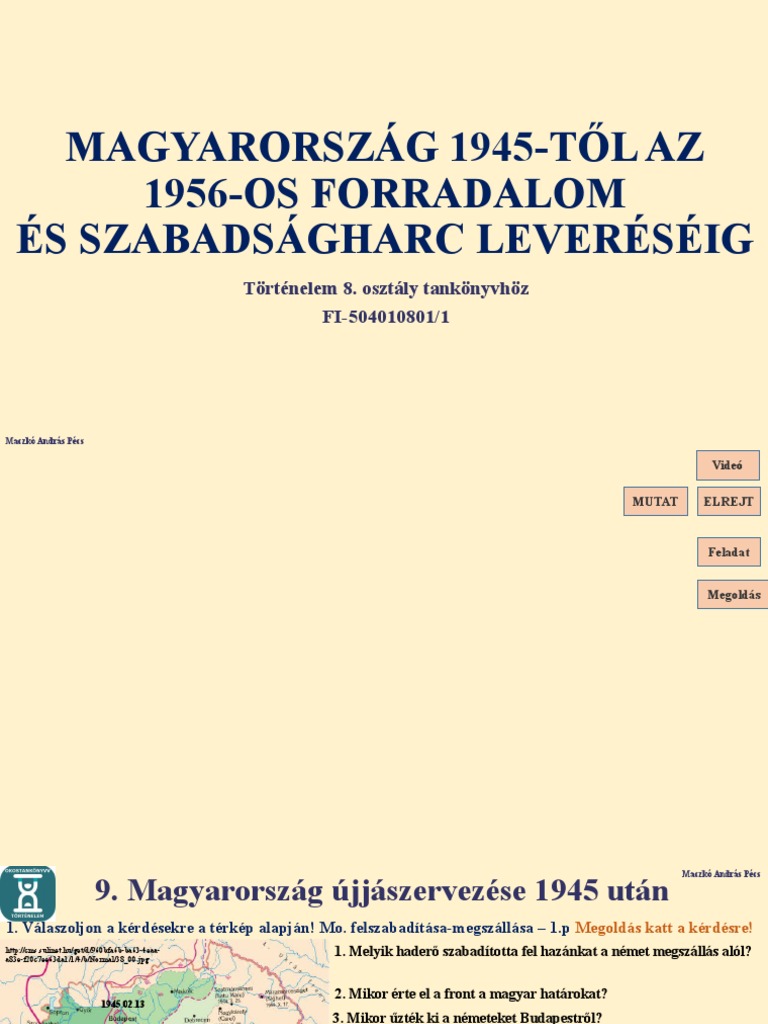 Magyarország 1945Től Az 1956Os Forradalom És Szabadságharc Leveréséig