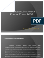 Mengenal Ms - Powerpoint2007