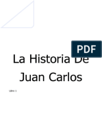 La Historia de Juan Carlos Libro 1